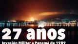 Manifiesto al País a 27 años de la Invasión Militar Norteamericana a Panamá de 1989