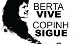 Convocatoria a la jornada “Berta Vive, el COPINH sigue”