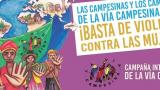 #25N: ¡La Vía Campesina dice no más violencia, no más silencio! 